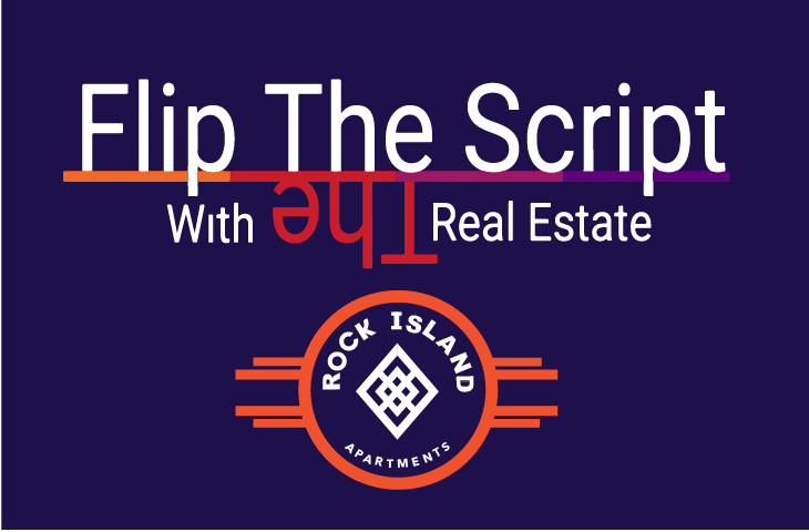 Flip the Script – Rock Island Apartments
